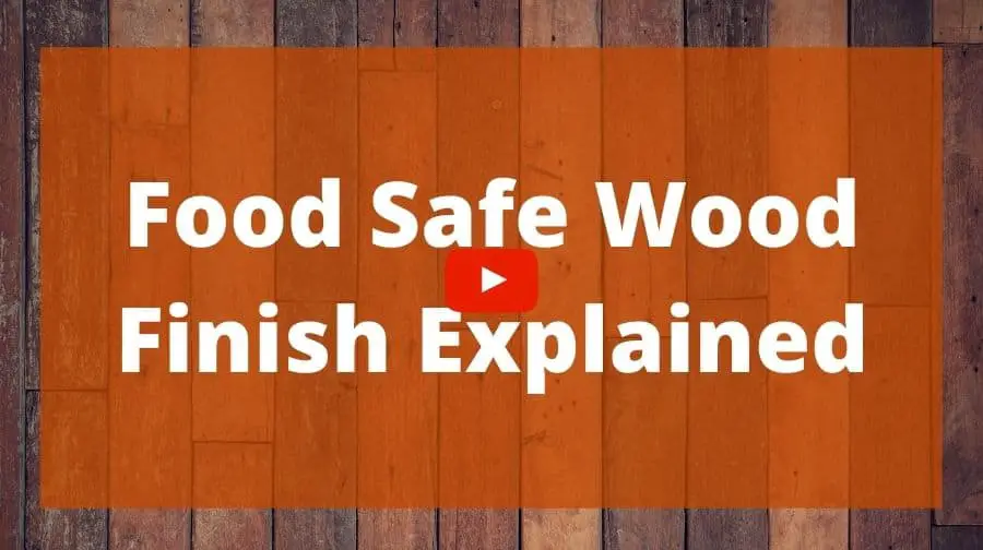 Food Safe Wood Finish Explained - Top Woodworking Advice