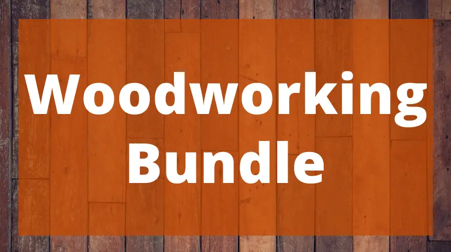 Woodworking Bundle - Top Woodworking Advice